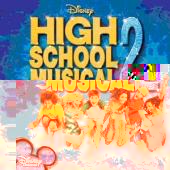 pelicula High School Musical 2 Original Soundtrack